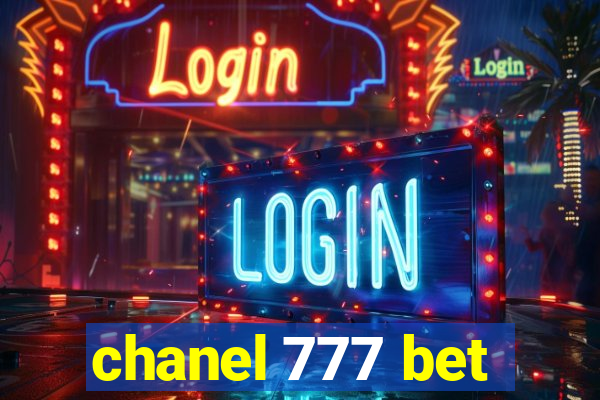 chanel 777 bet